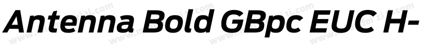 Antenna Bold GBpc EUC H字体转换